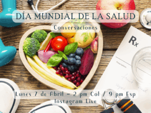“Día Mundial de la Salud” – Conversaciones