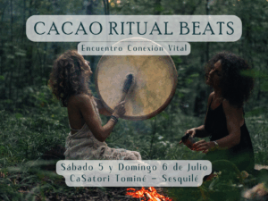 Encuentro Conexión Vital – Cacao Ritual Beats